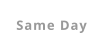 Same Day