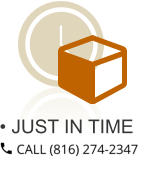 • JUST IN TIME