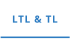 LTL & TL